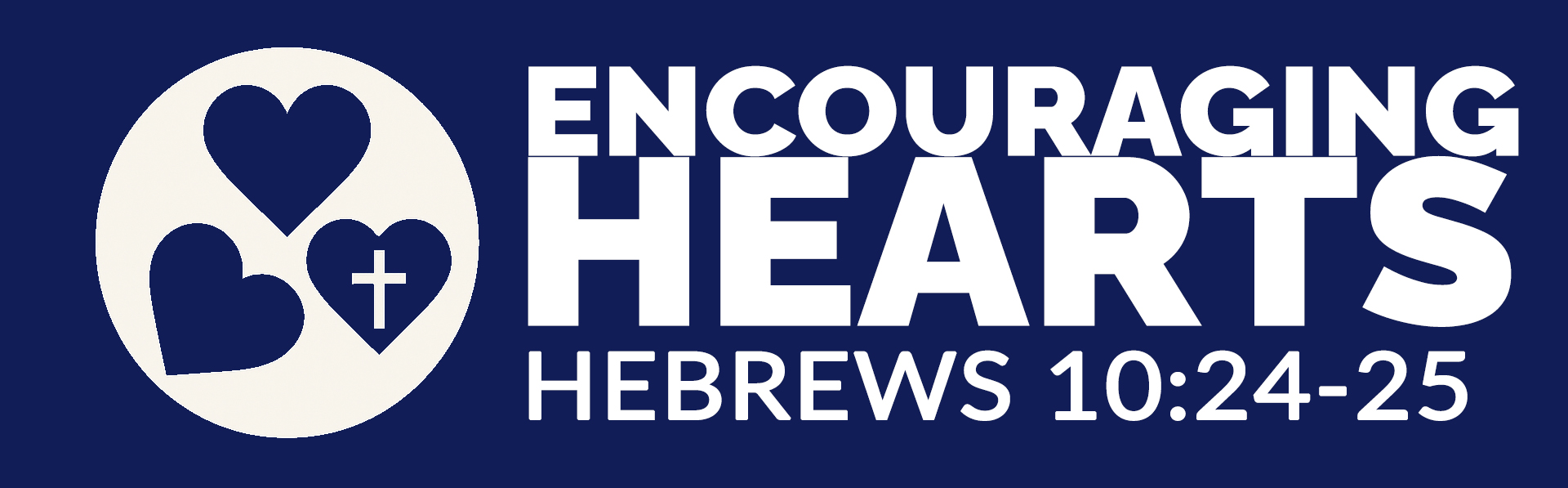 Encouraging Hearts